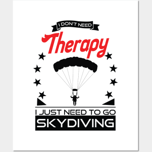 Skydiving - Better Than Therapy Gift For Skydivers Posters and Art